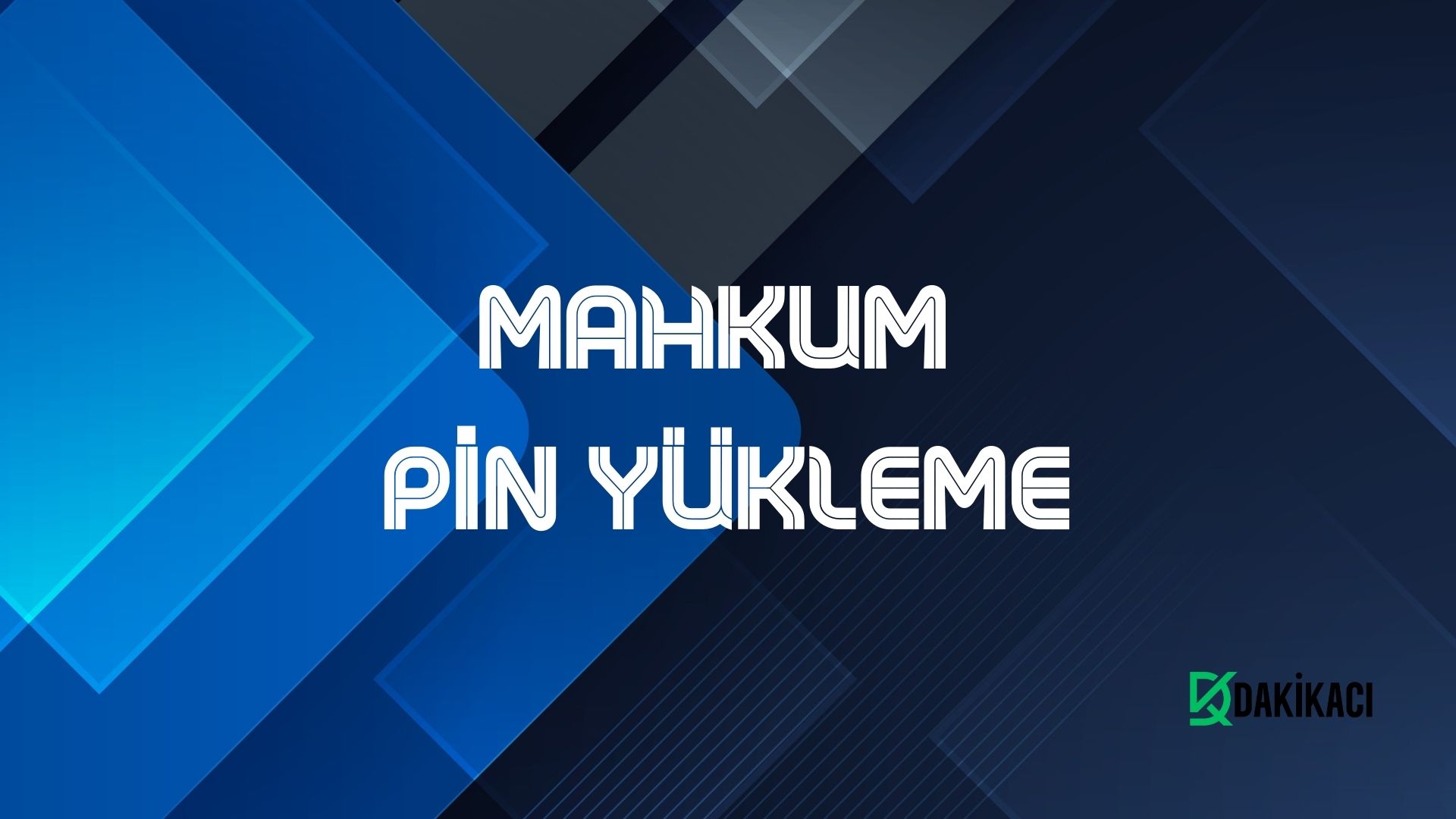 Mahkum Pin Yükleme - Dakikaci.com